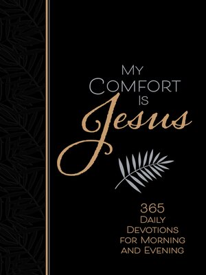 cover image of My Comfort is Jesus
